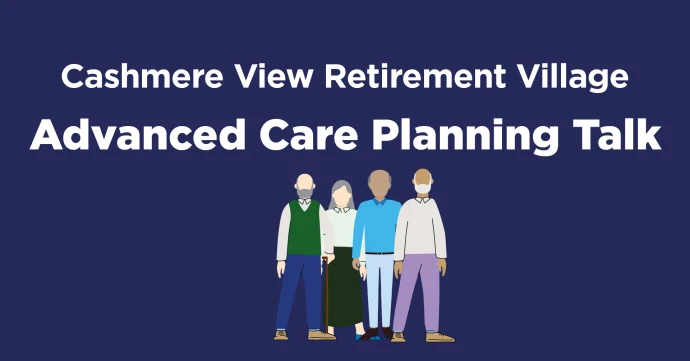 Bupa Cashmere View - Advanced Care Planning Talk